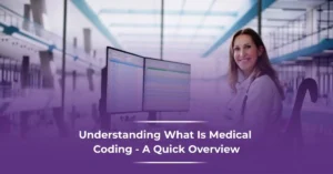 Understanding What Is Medical Coding