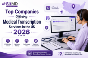 Top Companies Offering Medical Transcription Services in the US 2026